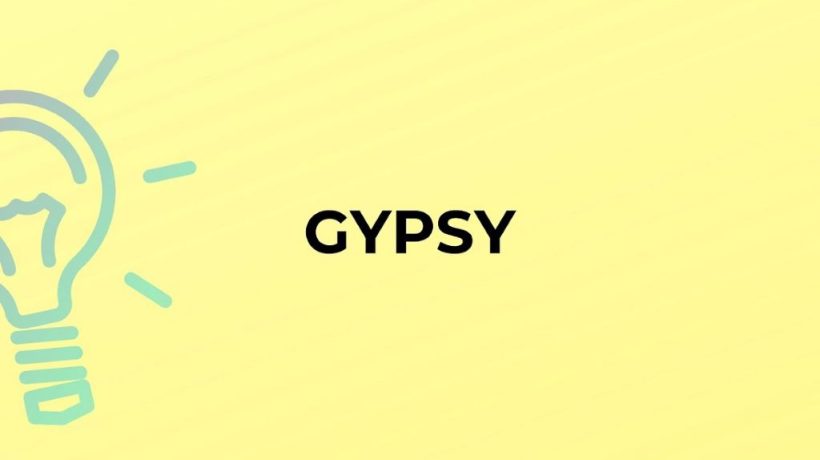 Is Gypsy a Bad Word?
